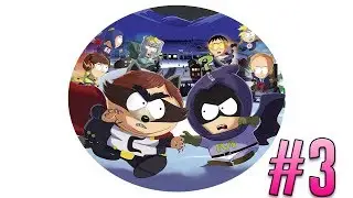 Прохождение South Park The Fractured But Whole #3