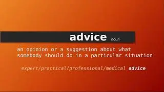 Meaning of advice , Definition of advice