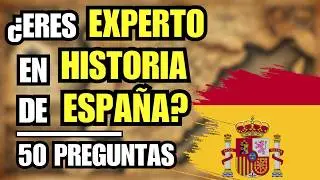 ✅ TEST HISTORIA ESPAÑA 🤔 | 50 Preguntas de HISTORIA de ESPAÑA | Test/Trivia/Quiz