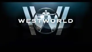Westworld (2016) - Theme song,soundtrack (introductory) 1080p