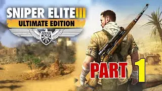 Sniper Elite 3 Story Campaign Walkthrough NO COMMENTARY PART 1
