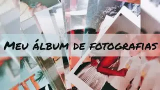 Meu álbum de fotografias.