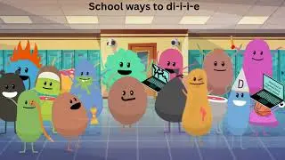 Dumb Ways To Die Parody: School Ways To Die