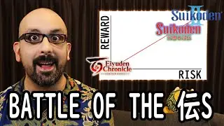 Suikoden & Eiyuden Chronicle: Battle of the 伝s