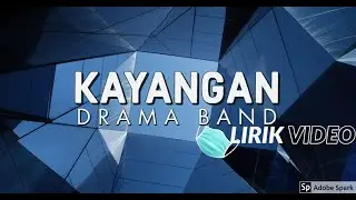 DRAMA BAND - KAYANGAN ( Lirik Video ) - Lagu Melayu Terbaru April 2020