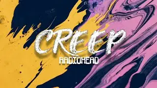 Radiohead - Creep (Lyrics)