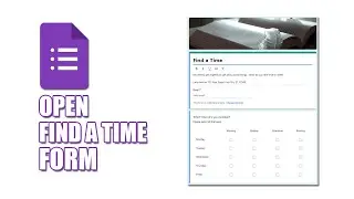 How to open find a time form in google forms