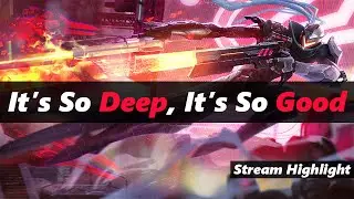 Stream Highlight Episode 4 | It's So Deep, It's So Good