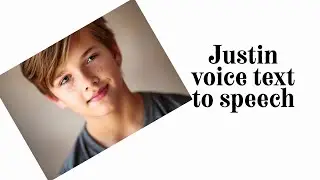 Justin voice text to speech