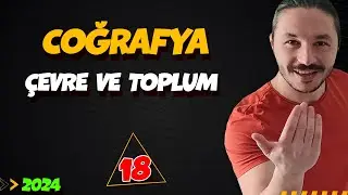 🌍ÇEVRE VE TOPLUM 🔴 39 GÜNDE TYT COĞRAFYA KAMPI-18 📌2025