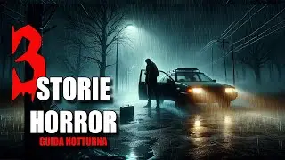 3 Storie Horror Accadute Guidando di Notte