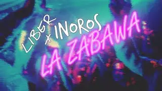 Liber x InoRos - La Zabawa [Official Music Video]