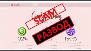 SCAM. РАЗВОД. ПРОЕКТ КЕНДИ МОНЕЙ.  candysmoney. candysmoney.space.  отзывы
