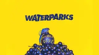 Waterparks 