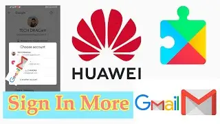 How to Sign In More Accounts to Goolgle Play Service on Huawei Devices!!!