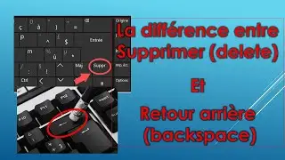 la différence entre backspace et delete| la différence entre la touche supprimer et retour arrière