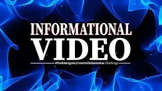 #TorEmergencyContestSubmission Challenge | Informational Video
