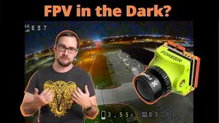 Flying FPV in the DARK! || Foxeer Nano Toothless 2 Starlight Review
