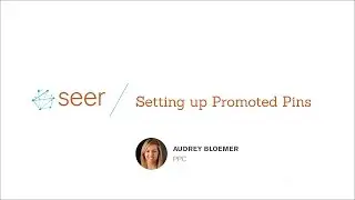 How to Set Up Promoted Pins with Pinterest Business Accounts