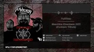 FullRider - Maschine Eisenbass 2022 (Ironbase Tribute) (Cut Edit)