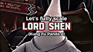 Fully Scaling Lord Shen (Kung Fu Panda 2)