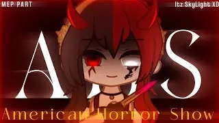 ☆ American Horror Show | Part 30 | Hosted by @emikama | Itz SkyLight XD