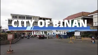 [4K] Walking Tour Around City of Binan | Laguna, Philippines (February 2022)