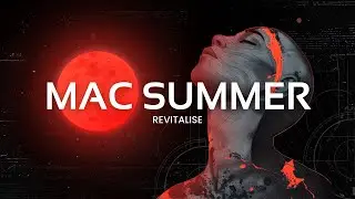 Mac Summer - Revitalise | Drum and Bass