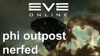 EVE Online - phi outpost nerf