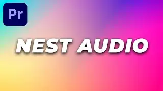 How To NEST Audio Clips in Premiere Pro