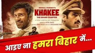 Khakee: The Bihar Chapter Review | Neeraj Pandey | RJ Raunak