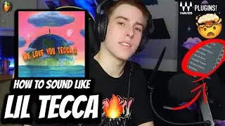 How To Sound Like LIL TECCA - 