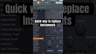FL Studio : How to swap instruments quickly 