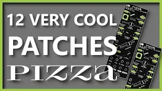 12 VERY COOL PATCH w/ PIZZA OF BASTL INSTRUMENTS (only sound)