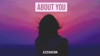 Azzeration - About You