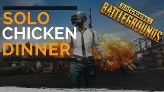 Hunting For That Solo Chicken Dinner! PUBG Highlights #1