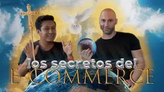 LOS SECRETOS DEL ECOMMERCE Y LAS AGENCIAS DIGITALES | Ft. #HermoBenito | Julio iero