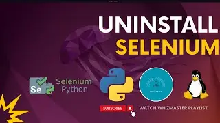 Uninstall Python Selenium in Ubuntu | How to Uninstall Python Selenium in Ubuntu Server | WhizMaster