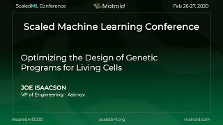 Joe Isaacson - Optimizing the Design of Genetic Programs for Living Cells