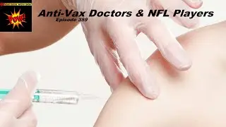 Anti-Vax Doctors & NFL Players - Beyond Social Media Show #Podcast 359