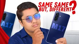 Samsung Galaxy M17 Review: A17 भन्दा के छ फरक?