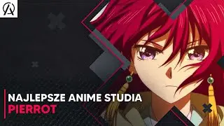 Najlepsze anime studia Pierrot