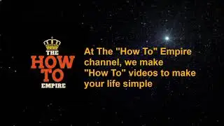 Channel trailer | The How To Empire | Making Your Life Simple