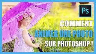 Comment Animer une Photo sur Photoshop - Effet de Mouvement Parallaxe - Tutoriel [TUTO-PHOTOS]