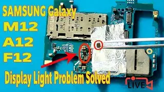 SAMSUNG M12, A12, F12, display lighting solution 