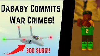 Dababy Commits War-Crimes In Roblox