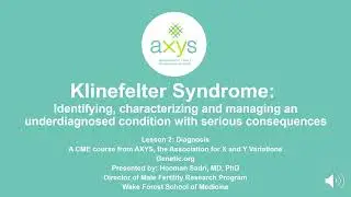 AXYS Klinefelter Syndrome in Adults CME Course: Lesson 2 | Diagnosis