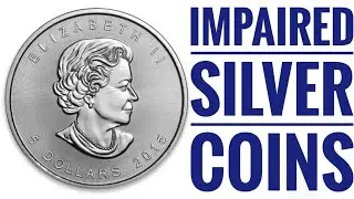 Impaired Silver Coins