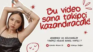 BU VİDEO SANA TAKİPÇİ KAZANDIRACAK İNSTGRAM TAKİPÇİ HİLESİ