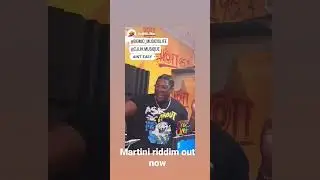 Martini riddim out now (crop over 2023)